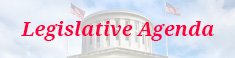 Our Legislative Agenda